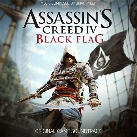 brian tyler assassin's creed 4 black flag original game soundtrack|Assassin's Creed IV: Black Flag soundtrack.